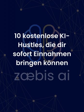10 kostenlose KI-Hustles
